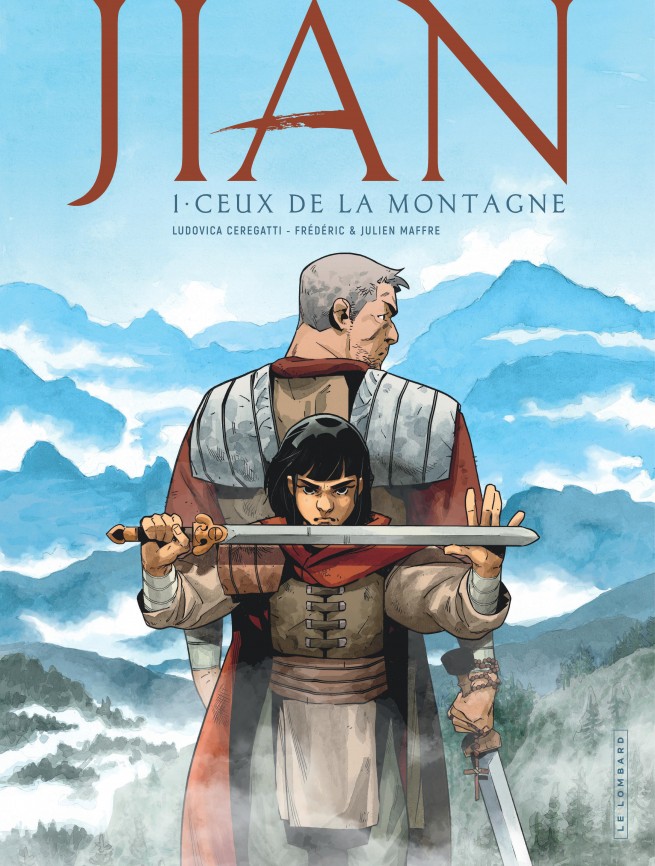 Jian tome 1, Ceux de la Montagne, une formidable aventure entre l'antiquité et le moyen-âge.